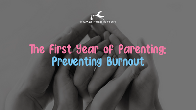The First Year of Parenting: Preventing Burnout